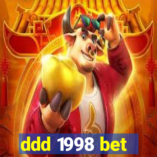 ddd 1998 bet
